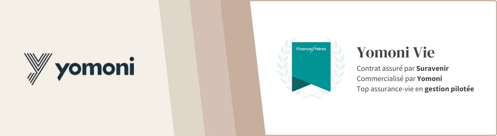 Yomoni Vie
Contrat assuré par Suravenir
Commercialisé par Yomoni
Dans le haut du classement en gestion pilotée